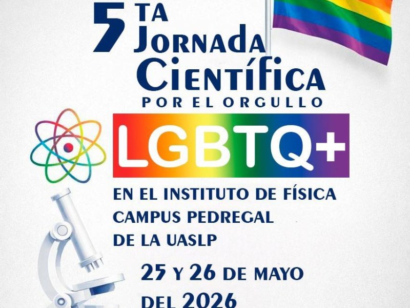 LA 5a. JORNADA CIENTÍFICA DEL ORGULLO LGBTQ+ PROMOVERÁ LABOR DE INVESTIGACIÓN DE LA COMUNIDAD&nbsp;UNIVERSITARIA