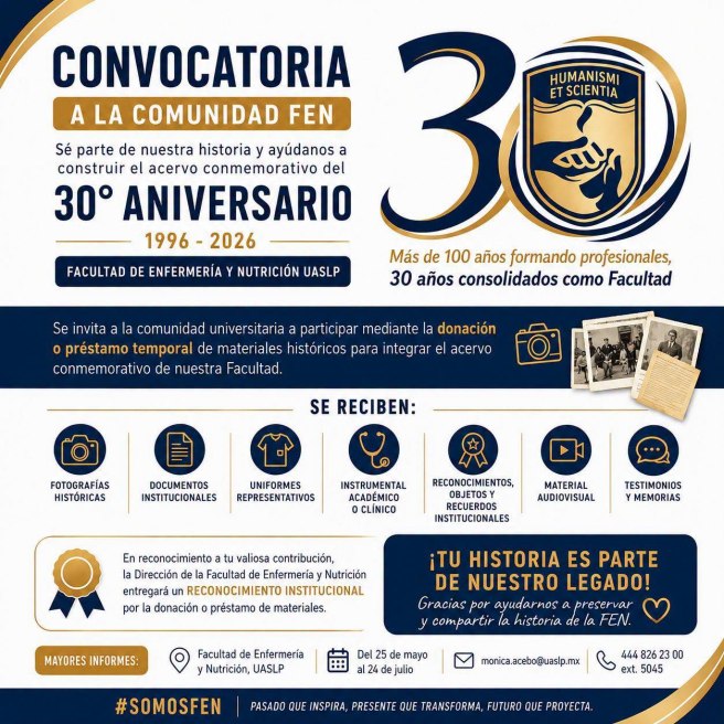FEN UASLP CONVOCA A SU COMUNIDAD A CONSTRUIR LA MEMORIA DE SUS PRIMEROS 30 AÑOS COMO&nbsp;FACULTAD