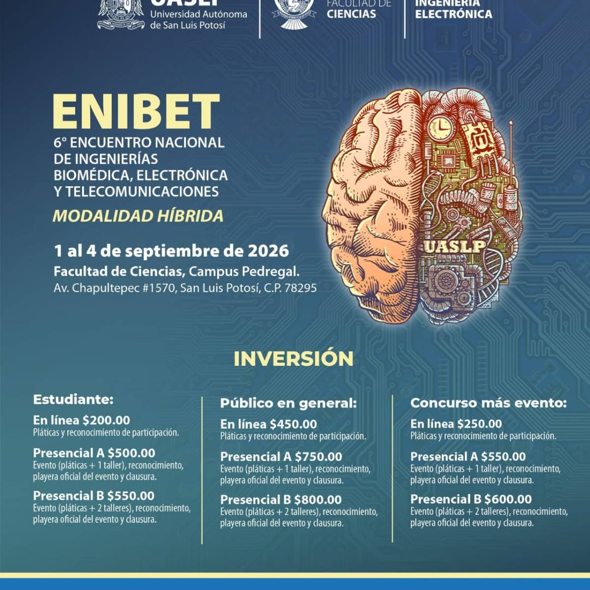 FACULTAD DE CIENCIAS INVITA AL SEXTO ENCUENTRO NACIONAL DE INGENIERÍAS BIOMÉDICA, ELECTRÓNICA Y TELECOMUNICACIÓNES