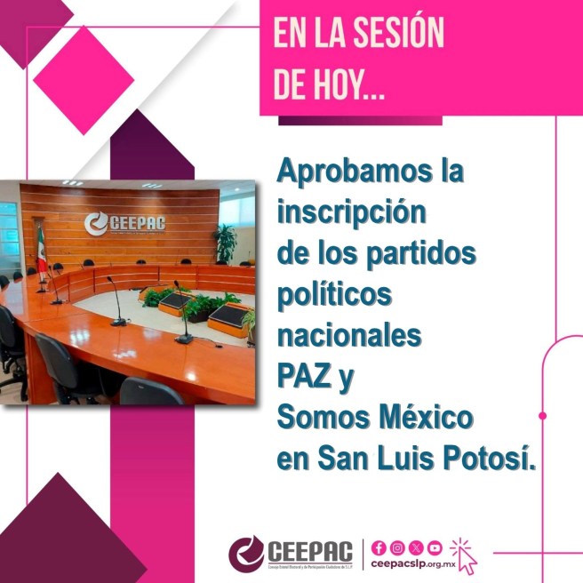 PAZ Y SOMOS MÉXICO QUEDARON APROBADOS POR&nbsp;CEEPAC